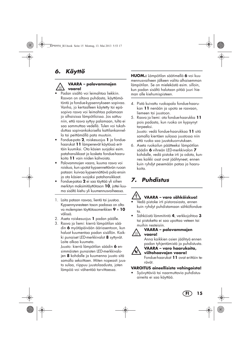 Käyttö, Puhdistus | Silvercrest SFE 1500 A1 User Manual | Page 17 / 70