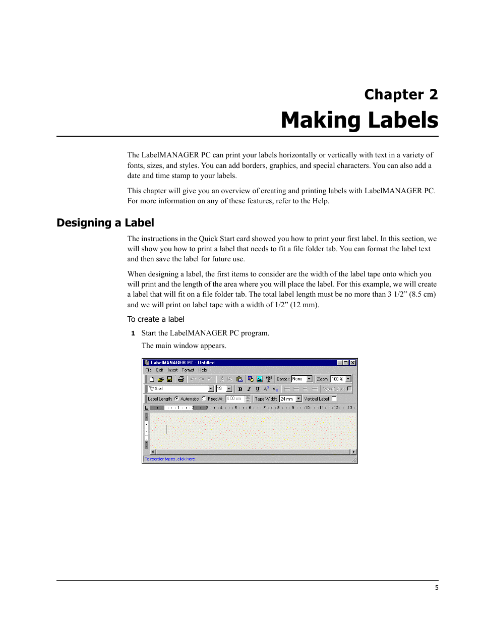 Making labels, Designing a label, Chapter 2 | Dymo 18949 User Manual | Page 9 / 28
