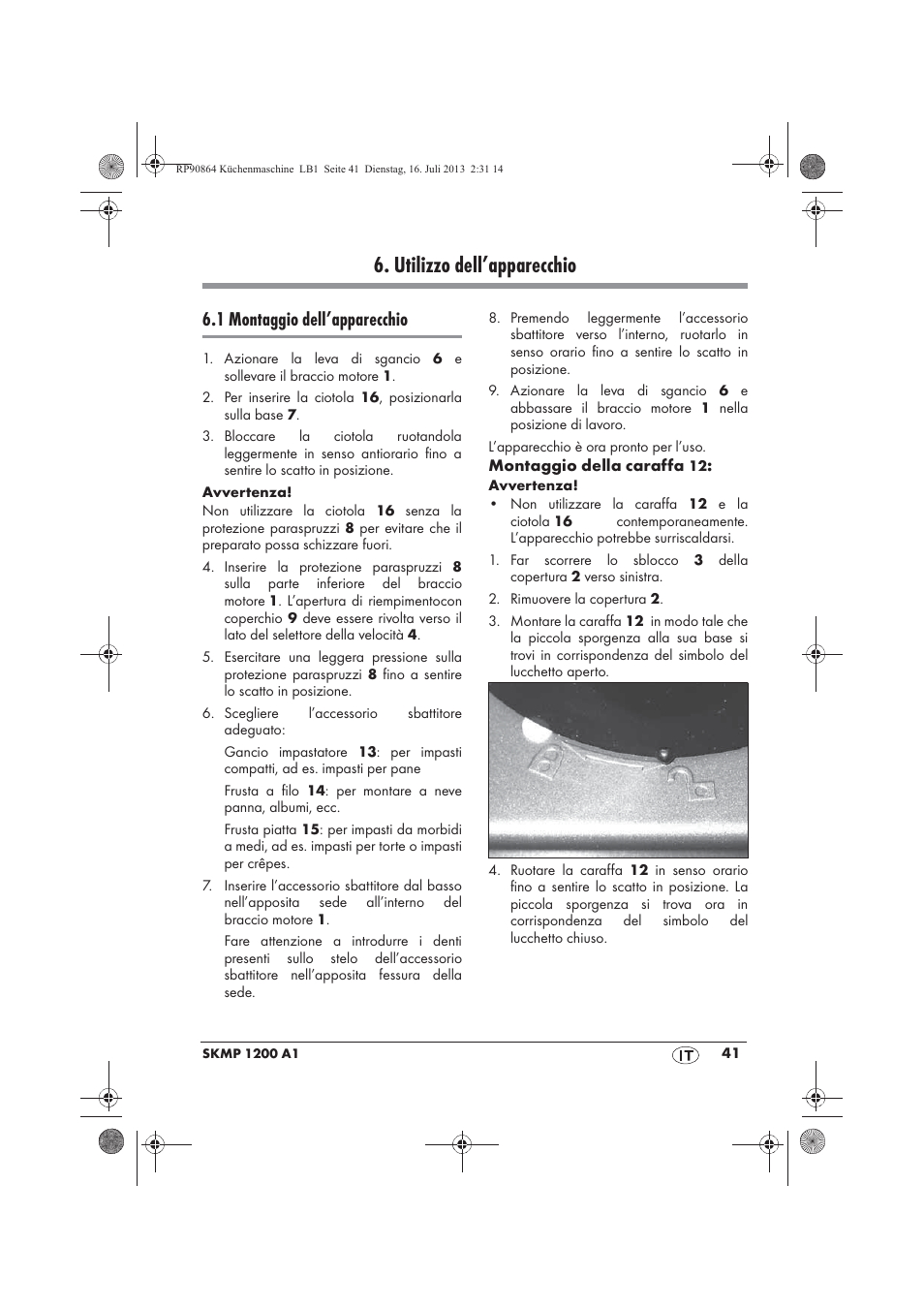 Utilizzo dell’apparecchio, 1 montaggio dell’apparecchio | Silvercrest SKMP 1200 A1 User Manual | Page 43 / 86