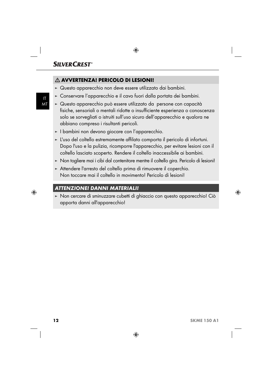 Avvertenza! pericolo di lesioni, I bambini non devono giocare con l’apparecchio | Silvercrest SKME 150 A1 User Manual | Page 15 / 43