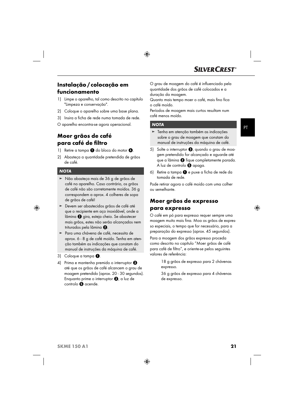 Instalação / colocação em funcionamento, Moer grãos de café para café de ﬁ ltro, Moer grãos de expresso para expresso | Silvercrest SKME 150 A1 User Manual | Page 24 / 43