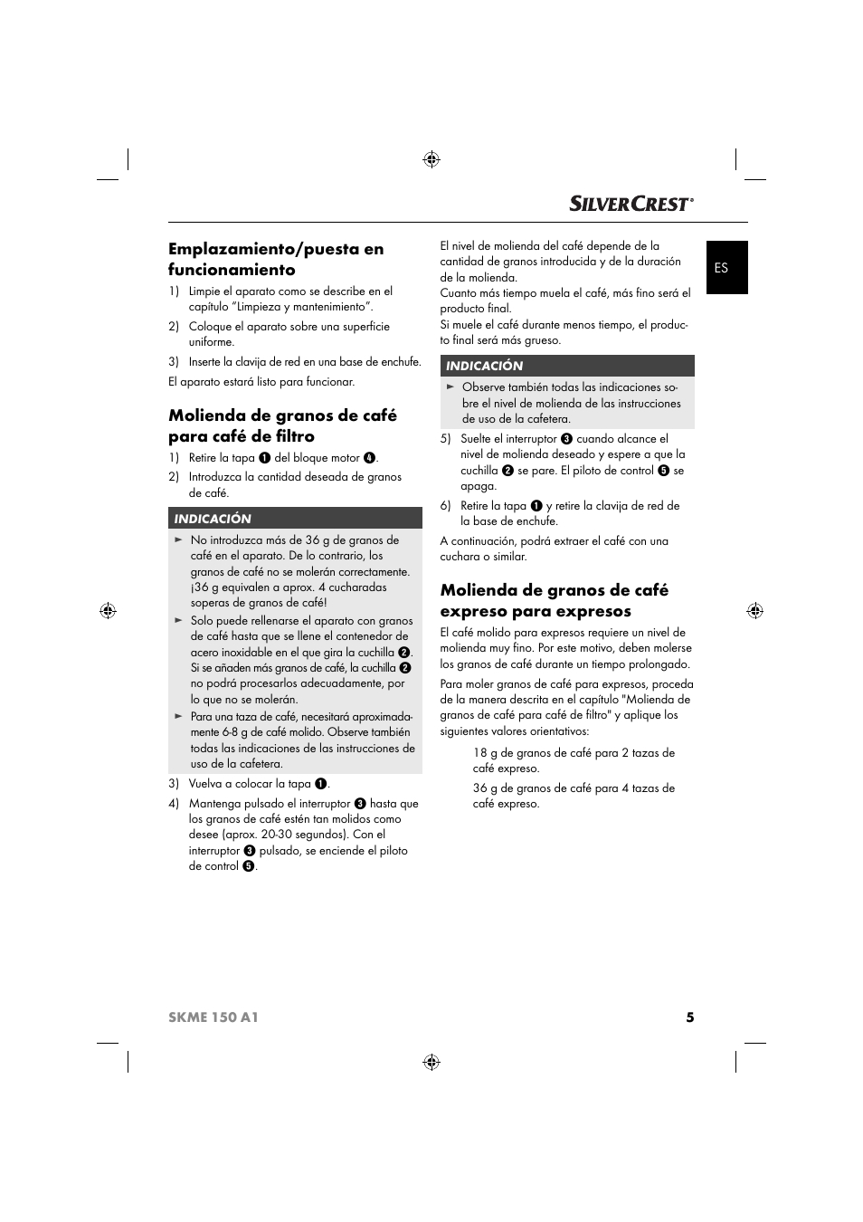 Emplazamiento/puesta en funcionamiento, Molienda de granos de café para café de ﬁ ltro, Molienda de granos de café expreso para expresos | Silvercrest SKME 150 A1 User Manual | Page 8 / 43