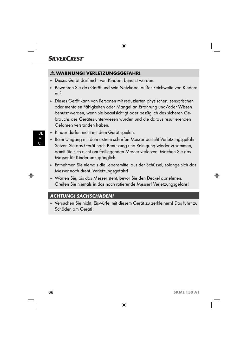 Warnung! verletzungsgefahr, Dieses gerät darf nicht von kindern benutzt werden, Kinder dürfen nicht mit dem gerät spielen | Silvercrest SKME 150 A1 User Manual | Page 39 / 43