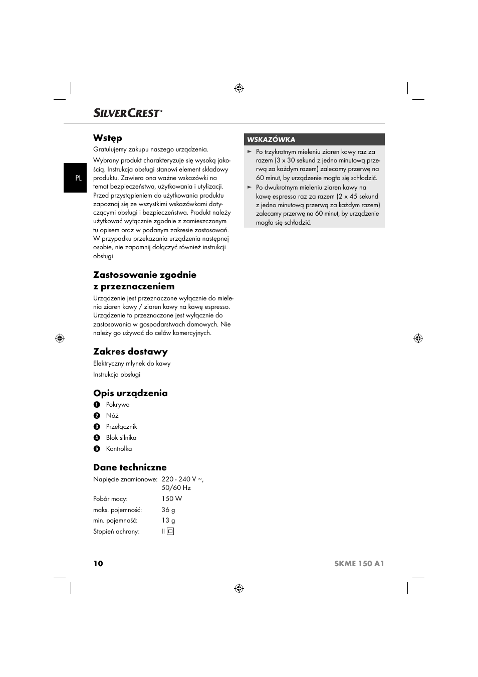 Wstęp, Zastosowanie zgodnie z przeznaczeniem, Zakres dostawy | Opis urządzenia, Dane techniczne | Silvercrest SKME 150 A1 User Manual | Page 13 / 52