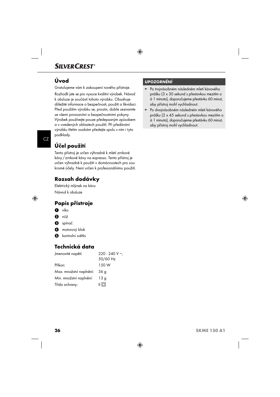 Úvod, Účel použití, Rozsah dodávky | Popis přístroje, Technická data | Silvercrest SKME 150 A1 User Manual | Page 29 / 52