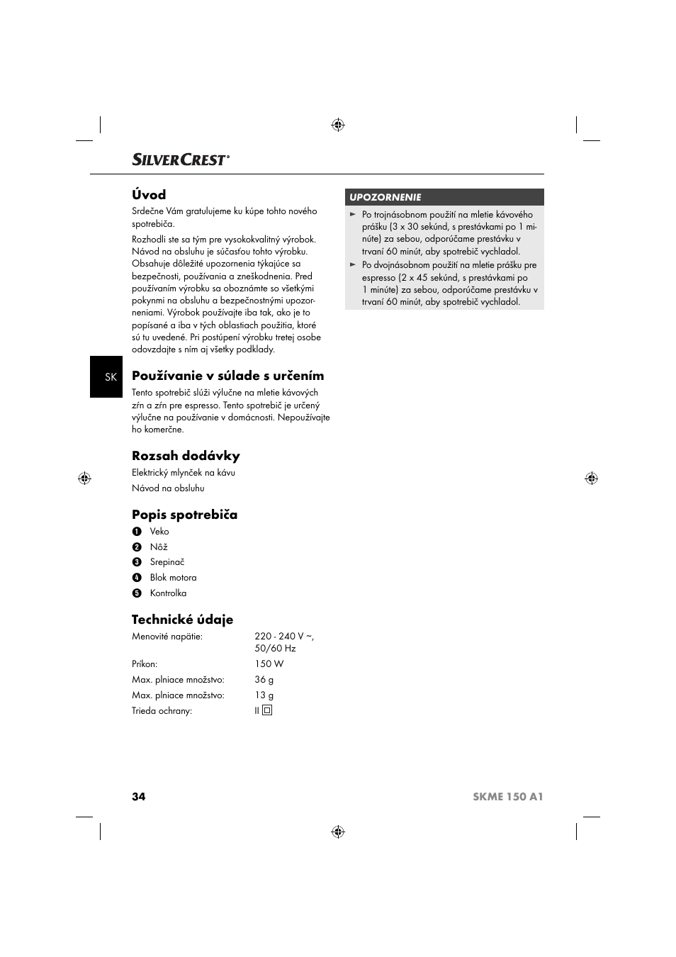 Úvod, Používanie v súlade s určením, Rozsah dodávky | Popis spotrebiča, Technické údaje | Silvercrest SKME 150 A1 User Manual | Page 37 / 52