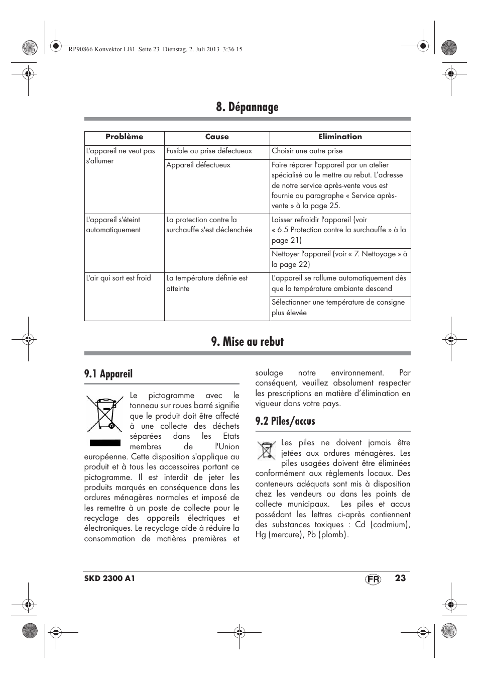 Dépannage 9. mise au rebut, 1 appareil, 2 piles/accus | Silvercrest SKD 2300 A1 User Manual | Page 25 / 62