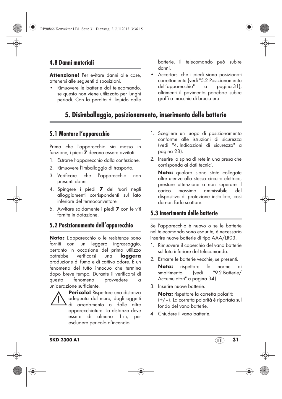 8 danni materiali, 1 montare l’apparecchio, 2 posizionamento dell’apparecchio | 3 inserimento delle batterie | Silvercrest SKD 2300 A1 User Manual | Page 33 / 62