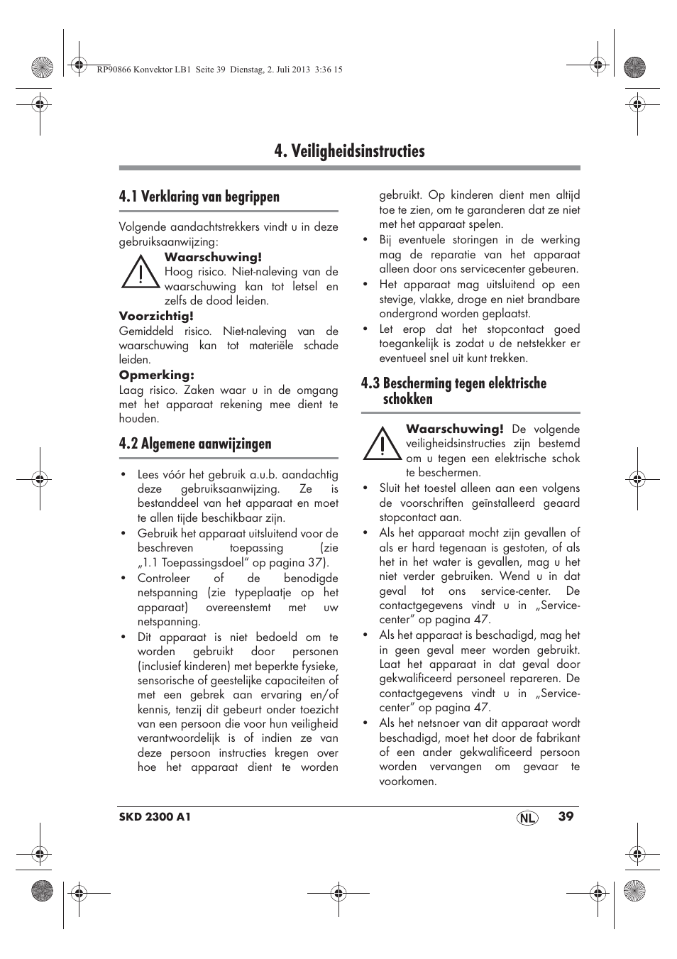 Veiligheidsinstructies, 1 verklaring van begrippen, 2 algemene aanwijzingen | 3 bescherming tegen elektrische schokken | Silvercrest SKD 2300 A1 User Manual | Page 41 / 62