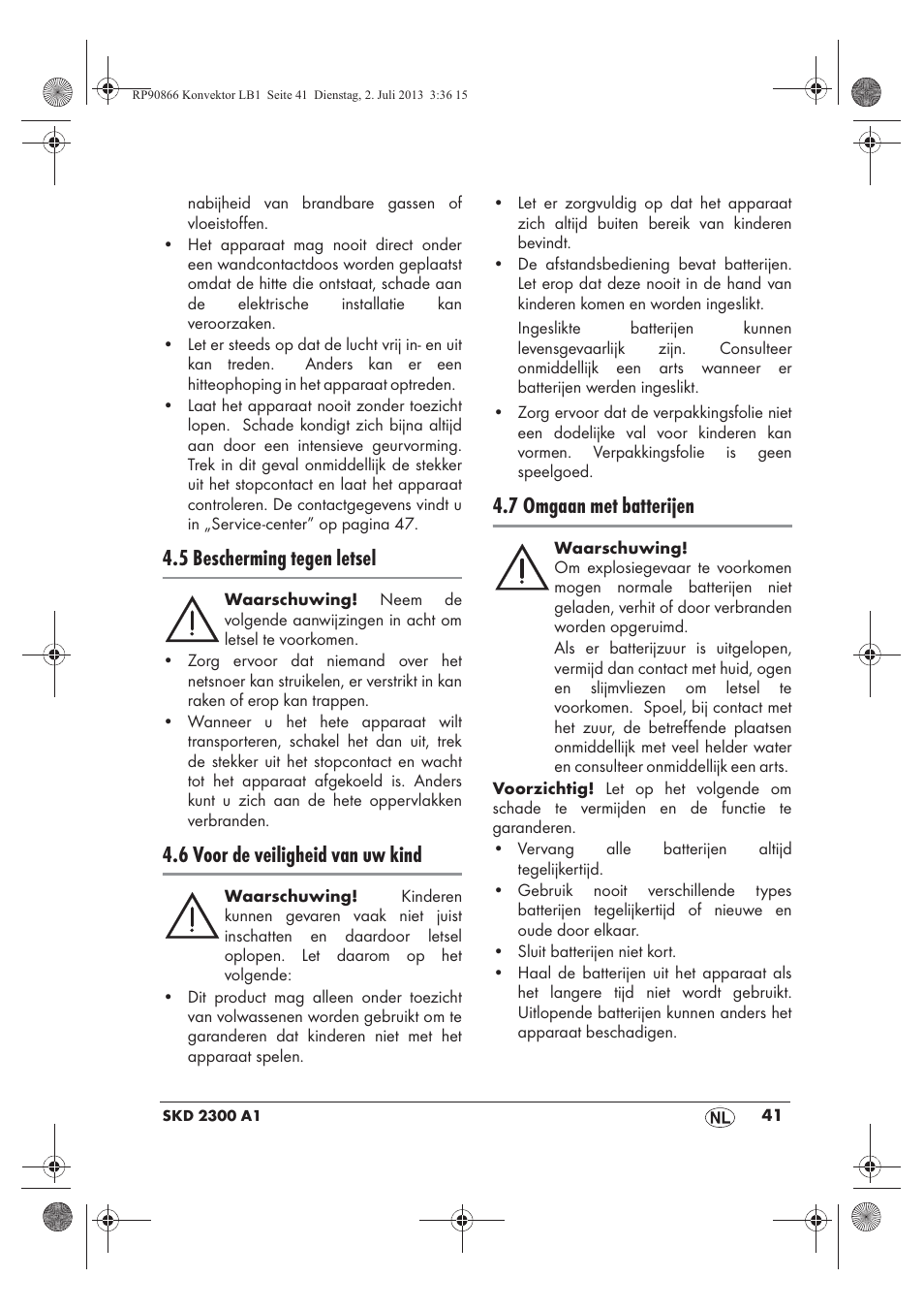 5 bescherming tegen letsel, 6 voor de veiligheid van uw kind, 7 omgaan met batterijen | Silvercrest SKD 2300 A1 User Manual | Page 43 / 62