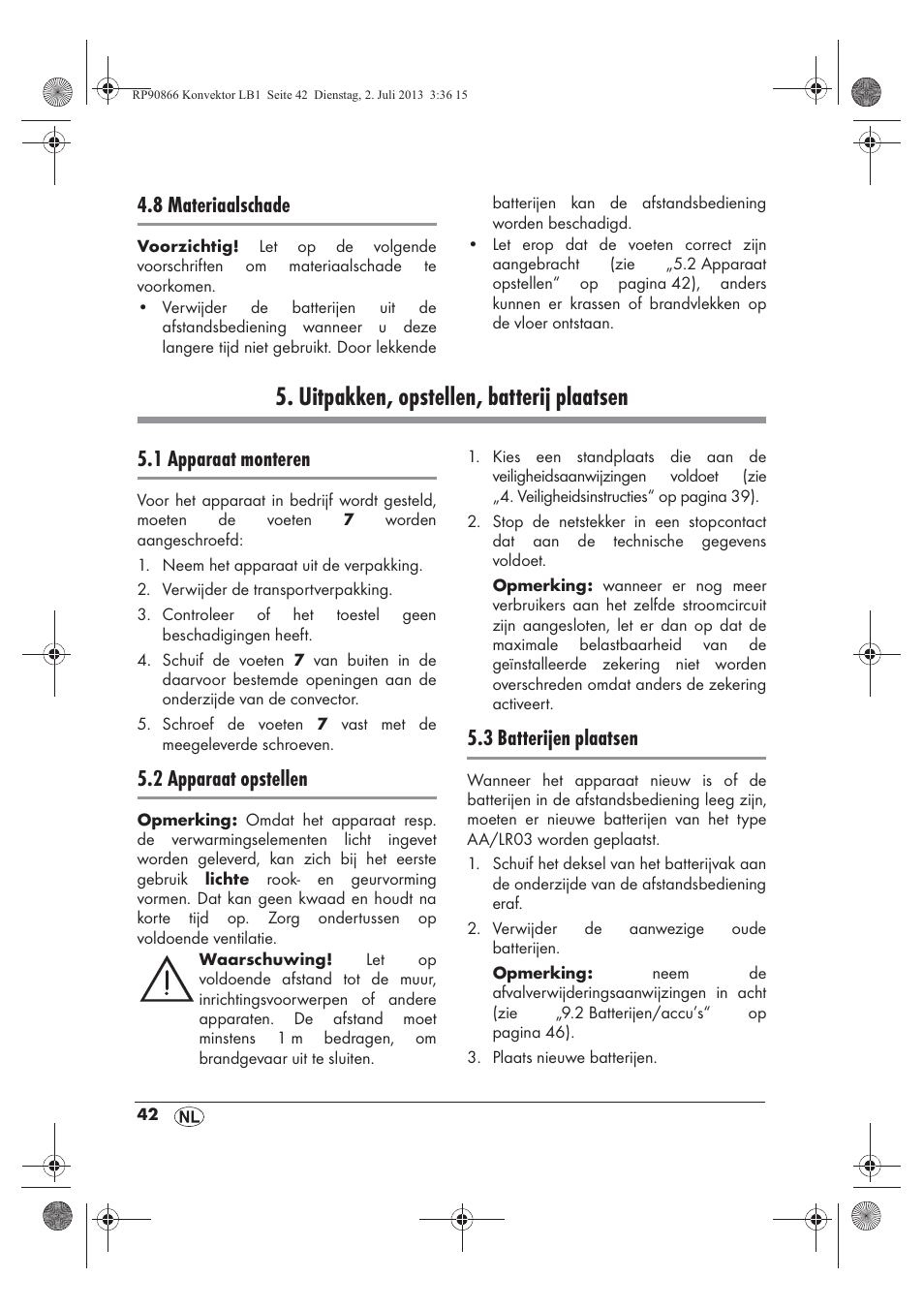 Uitpakken, opstellen, batterij plaatsen, 8 materiaalschade, 1 apparaat monteren | 2 apparaat opstellen, 3 batterijen plaatsen | Silvercrest SKD 2300 A1 User Manual | Page 44 / 62