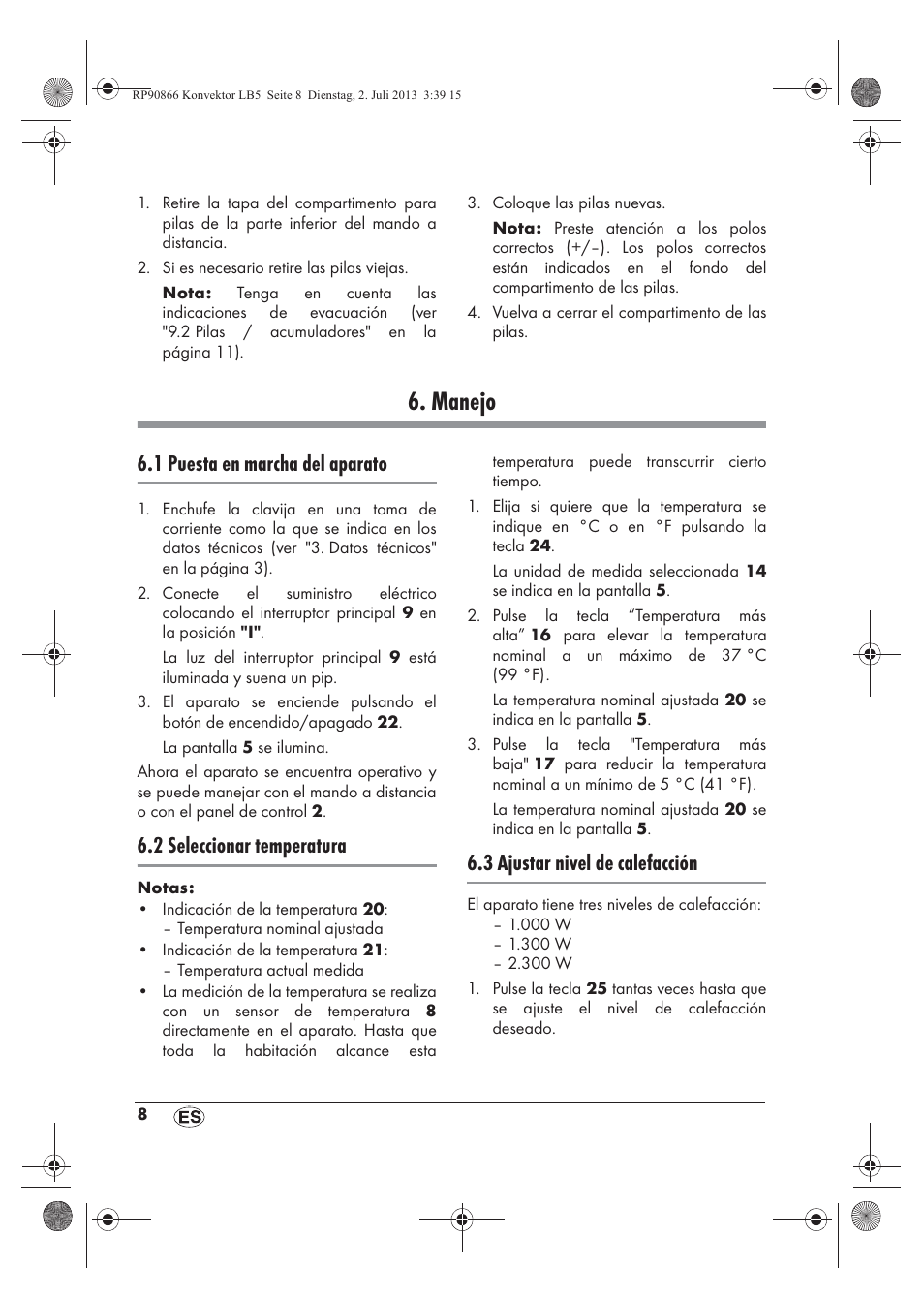 Manejo, 1 puesta en marcha del aparato, 2 seleccionar temperatura | 3 ajustar nivel de calefacción | Silvercrest SKD 2300 A1 User Manual | Page 10 / 62