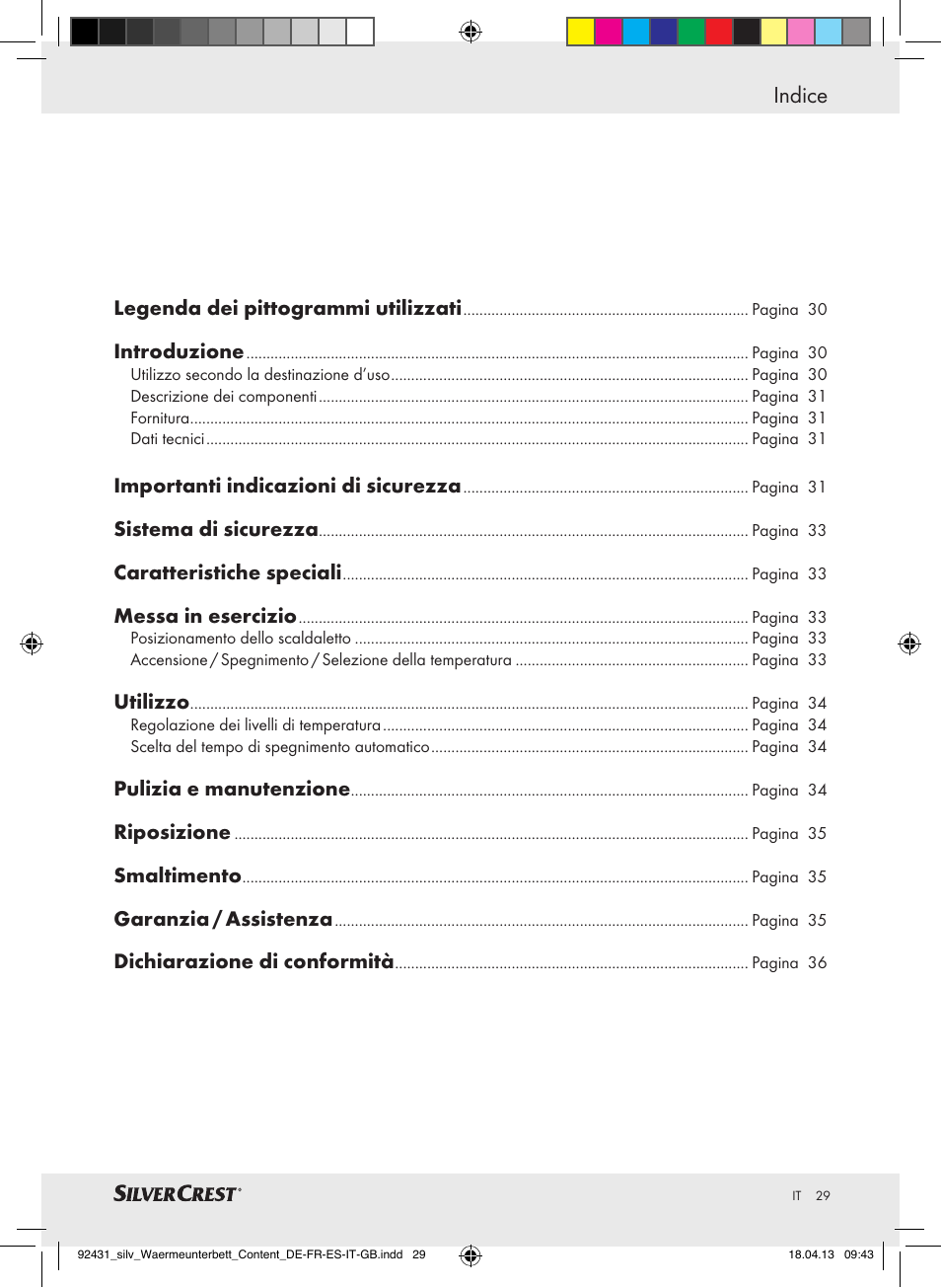 Indice, Legenda dei pittogrammi utilizzati, Introduzione | Importanti indicazioni di sicurezza, Sistema di sicurezza, Caratteristiche speciali, Messa in esercizio, Utilizzo, Pulizia e manutenzione, Riposizione | Silvercrest SWUB 85 B2 User Manual | Page 29 / 45