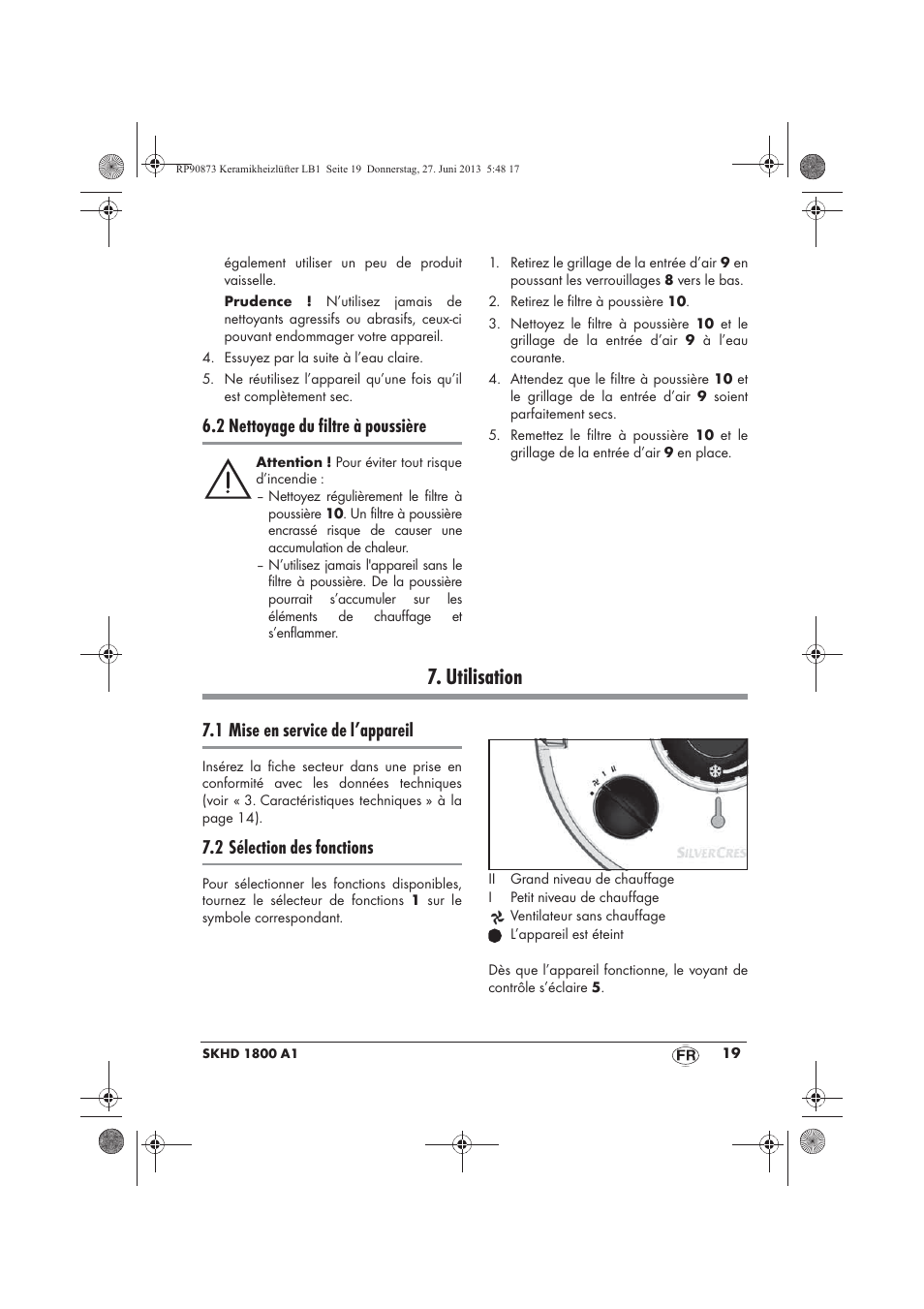 Utilisation, 2 nettoyage du filtre à poussière, 1 mise en service de l’appareil | 2 sélection des fonctions | Silvercrest SKHD 1800 A1 User Manual | Page 21 / 58