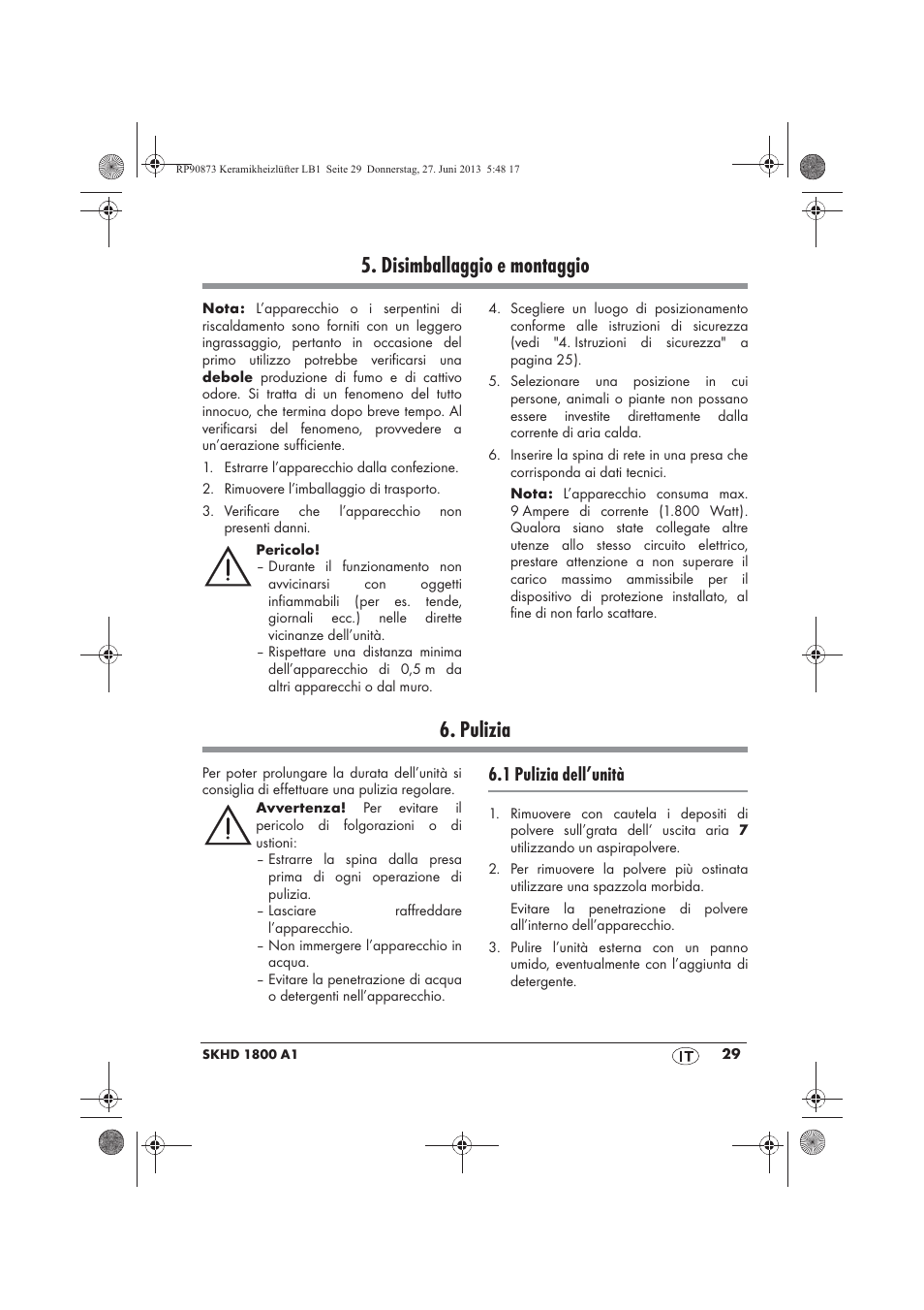 Disimballaggio e montaggio, Pulizia, 1 pulizia dell’unità | Silvercrest SKHD 1800 A1 User Manual | Page 31 / 58