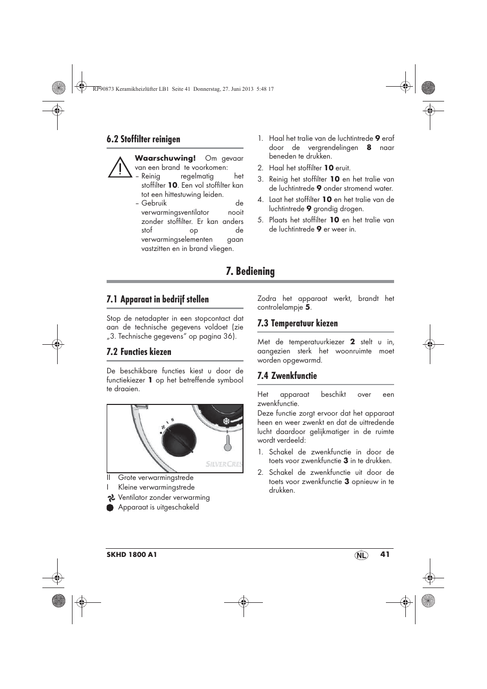 Bediening, 2 stoffilter reinigen, 1 apparaat in bedrijf stellen | 2 functies kiezen, 3 temperatuur kiezen, 4 zwenkfunctie | Silvercrest SKHD 1800 A1 User Manual | Page 43 / 58