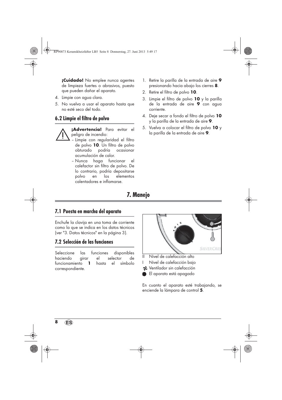 Manejo, 2 limpie el filtro de polvo, 1 puesta en marcha del aparato | 2 selección de las funciones | Silvercrest SKHD 1800 A1 User Manual | Page 10 / 58