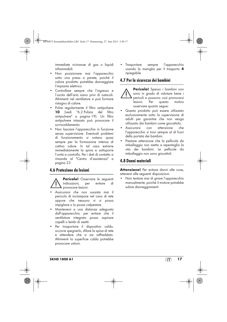 6 protezione da lesioni, 7 per la sicurezza dei bambini, 8 danni materiali | Silvercrest SKHD 1800 A1 User Manual | Page 19 / 58