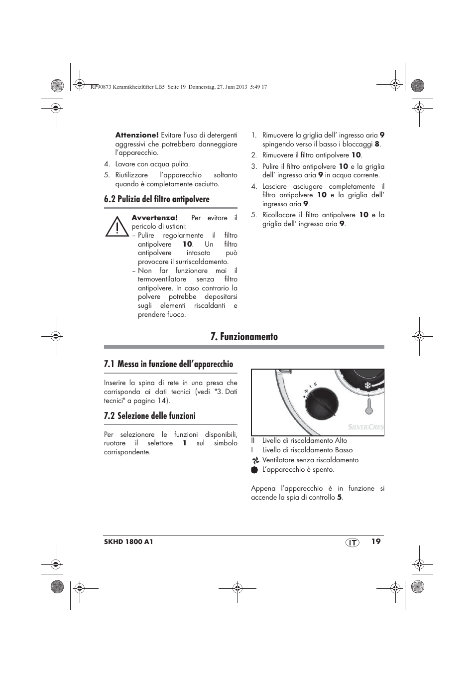 Funzionamento, 2 pulizia del filtro antipolvere, 1 messa in funzione dell’apparecchio | 2 selezione delle funzioni | Silvercrest SKHD 1800 A1 User Manual | Page 21 / 58