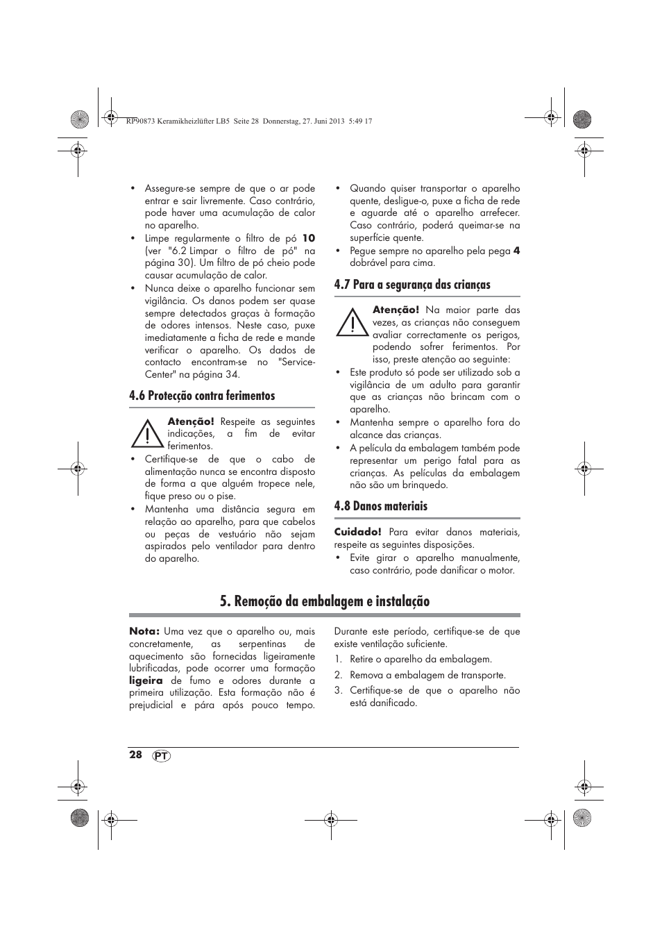 Remoção da embalagem e instalação, 6 protecção contra ferimentos, 7 para a segurança das crianças | 8 danos materiais | Silvercrest SKHD 1800 A1 User Manual | Page 30 / 58