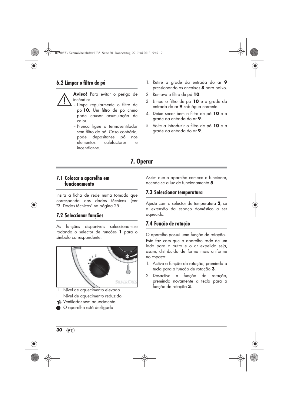 Operar, 2 limpar o filtro de pó, 1 colocar o aparelho em funcionamento | 2 seleccionar funções, 3 seleccionar temperatura, 4 função de rotação | Silvercrest SKHD 1800 A1 User Manual | Page 32 / 58