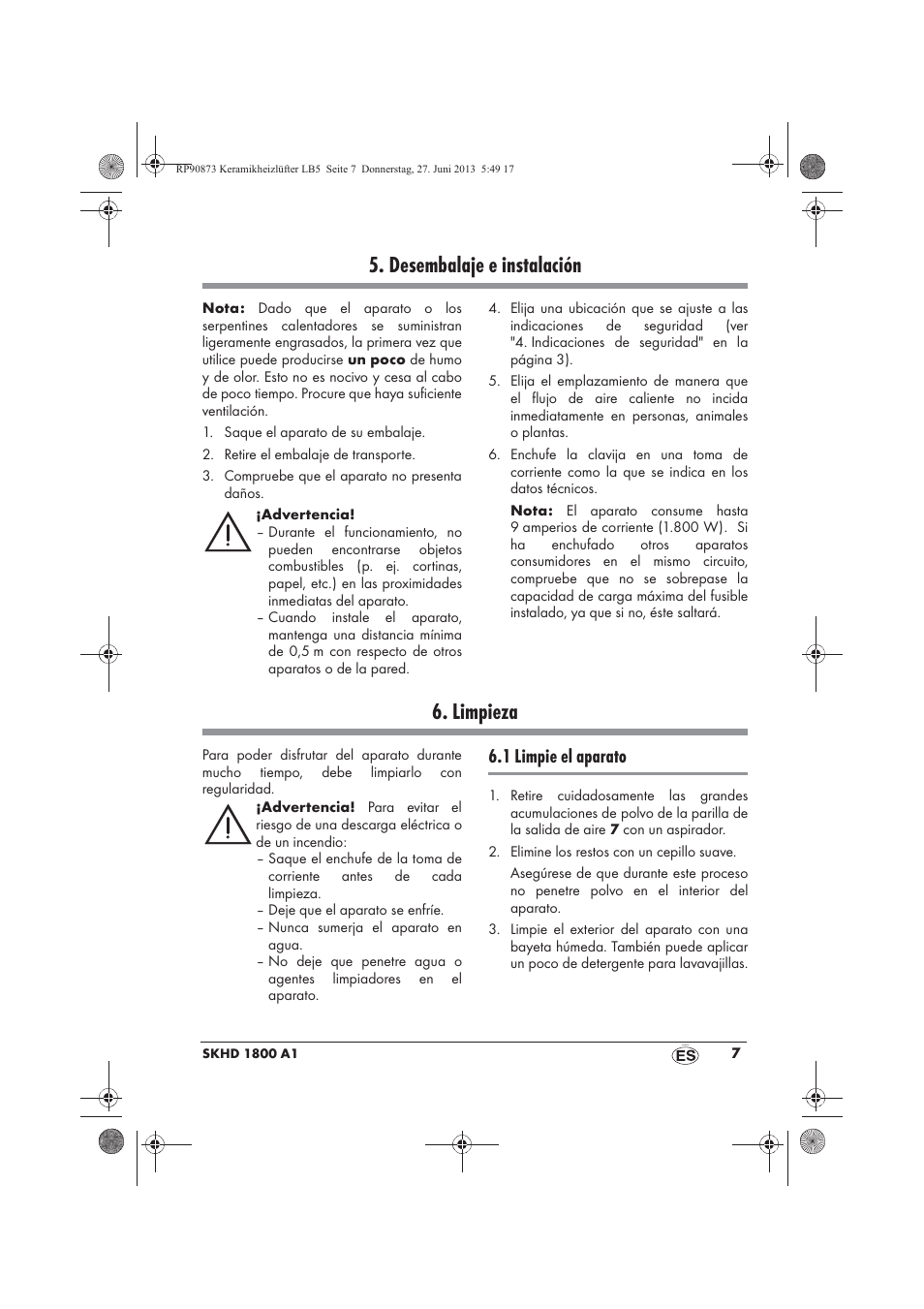 Desembalaje e instalación, Limpieza, 1 limpie el aparato | Silvercrest SKHD 1800 A1 User Manual | Page 9 / 58