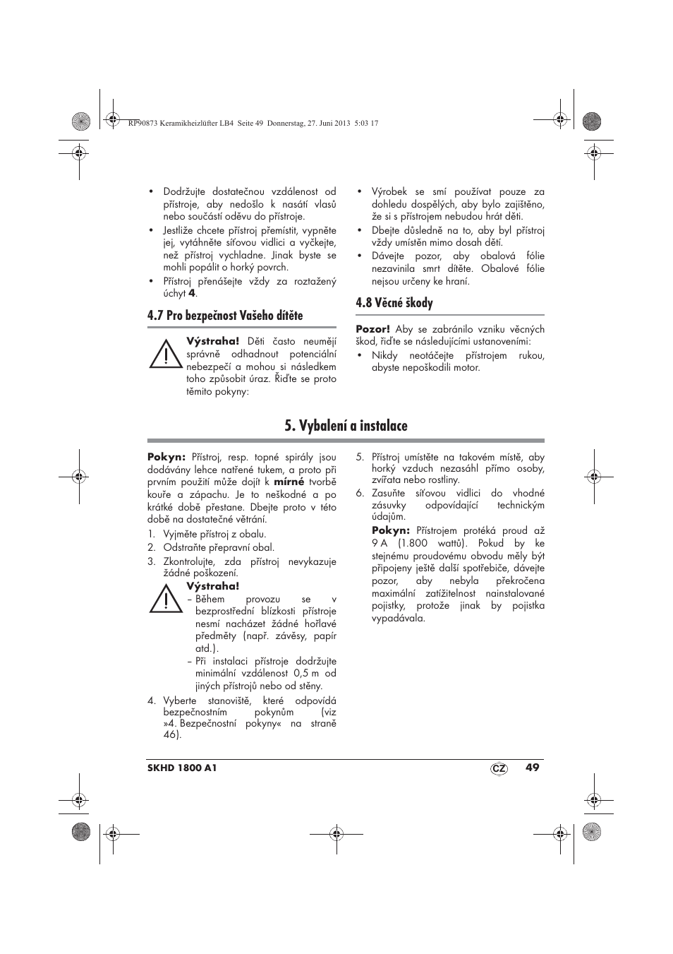 Vybalení a instalace, 7 pro bezpečnost vašeho dítěte, 8 věcné škody | Silvercrest SKHD 1800 A1 User Manual | Page 51 / 78