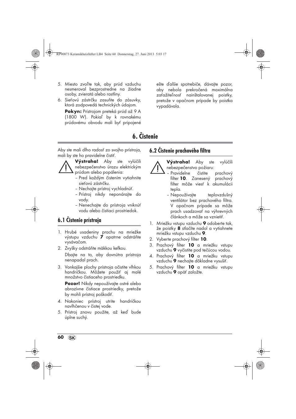 Čistenie, 1 čistenie prístroja, 2 čistenie prachového filtra | Silvercrest SKHD 1800 A1 User Manual | Page 62 / 78
