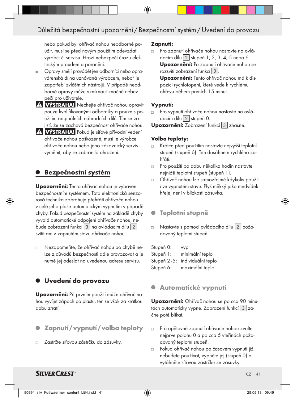 Bezpečnostní systém, Uvedení do provozu, Zapnutí / vypnutí / volba teploty | Teplotní stupně, Automatické vypnutí | Silvercrest SFW 100 B2 User Manual | Page 41 / 61