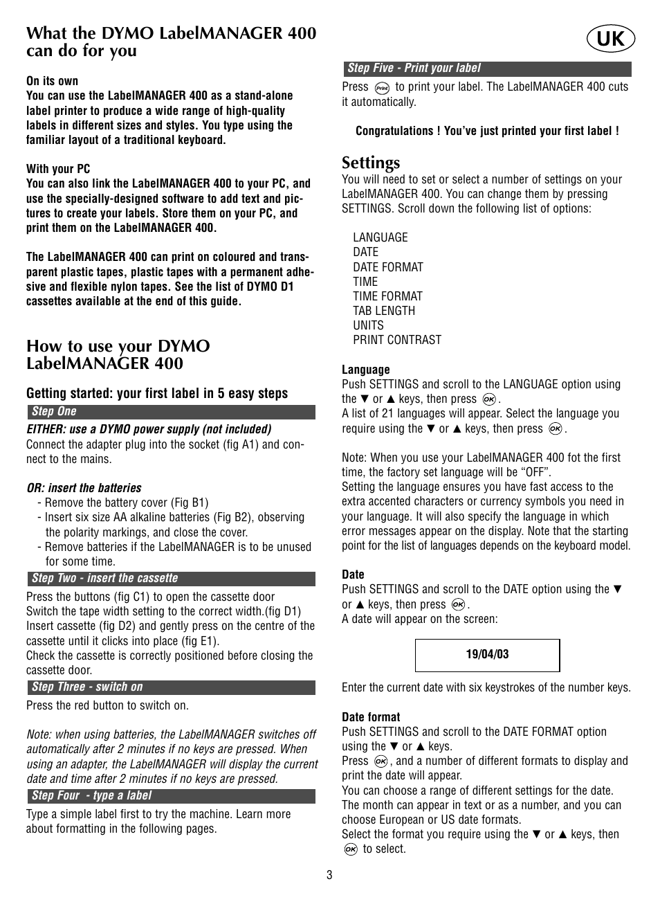 What the dymo labelmanager 400 can do for you, How to use your dymo labelmanager 400, Settings | Dymo 400 User Manual | Page 5 / 13