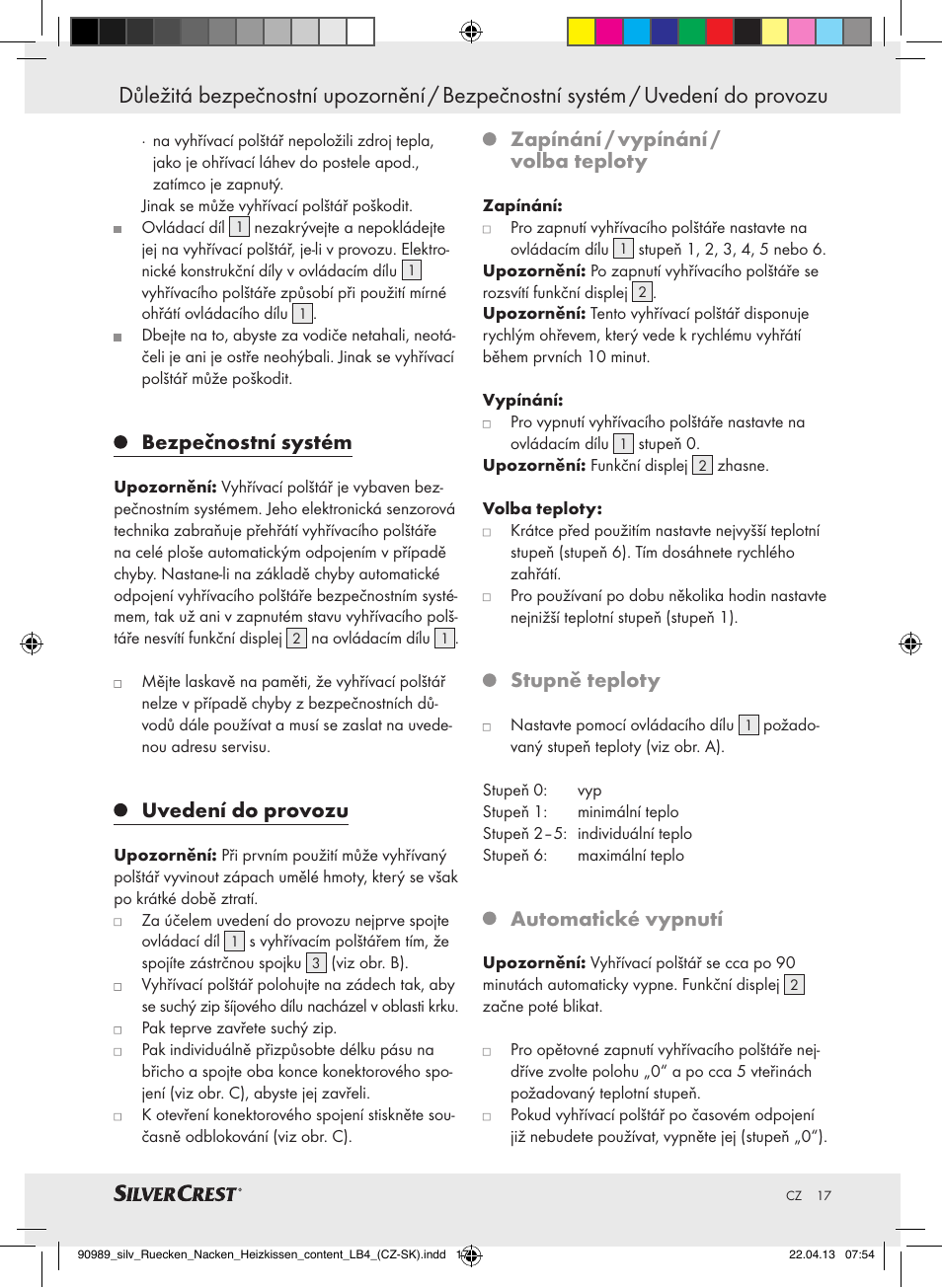 Bezpečnostní systém, Uvedení do provozu, Zapínání / vypínání / volba teploty | Stupně teploty, Automatické vypnutí | Silvercrest SRNH 100 B2 User Manual | Page 17 / 37