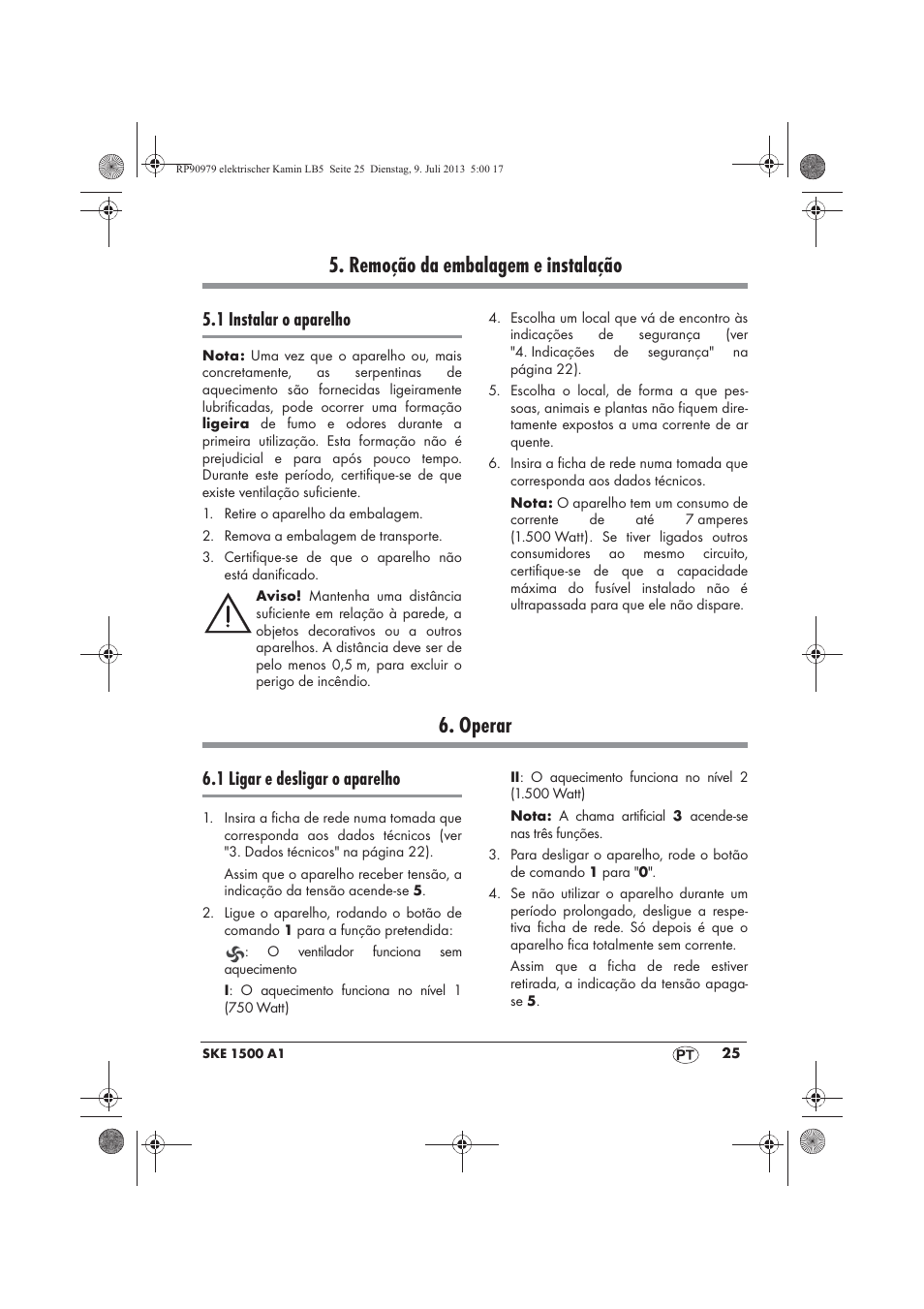 Remoção da embalagem e instalação, Operar, 1 instalar o aparelho | 1 ligar e desligar o aparelho | Silvercrest SKE 1500 A1 User Manual | Page 27 / 50