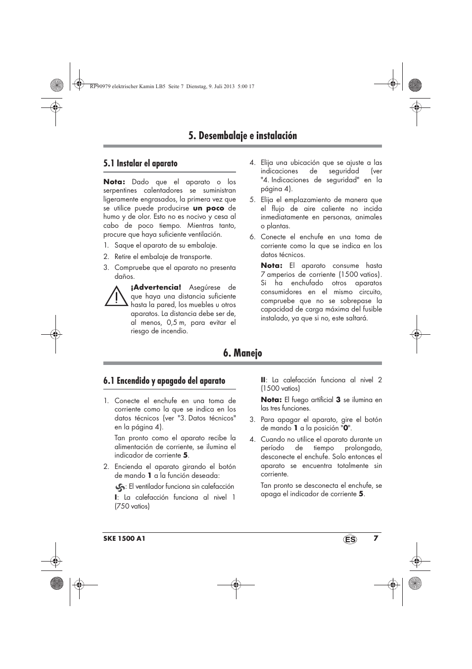 Desembalaje e instalación, Manejo, 1 instalar el aparato | 1 encendido y apagado del aparato | Silvercrest SKE 1500 A1 User Manual | Page 9 / 50