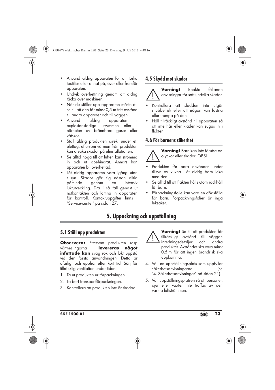 Uppackning och uppställning, 5 skydd mot skador, 6 för barnens säkerhet | 1 ställ upp produkten | Silvercrest SKE 1500 A1 User Manual | Page 25 / 66