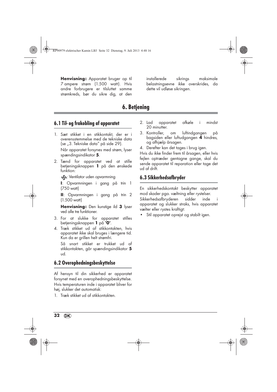 Betjening, 1 til- og frakobling af apparatet, 2 overophedningsbeskyttelse | 3 sikkerhedsafbryder | Silvercrest SKE 1500 A1 User Manual | Page 34 / 66