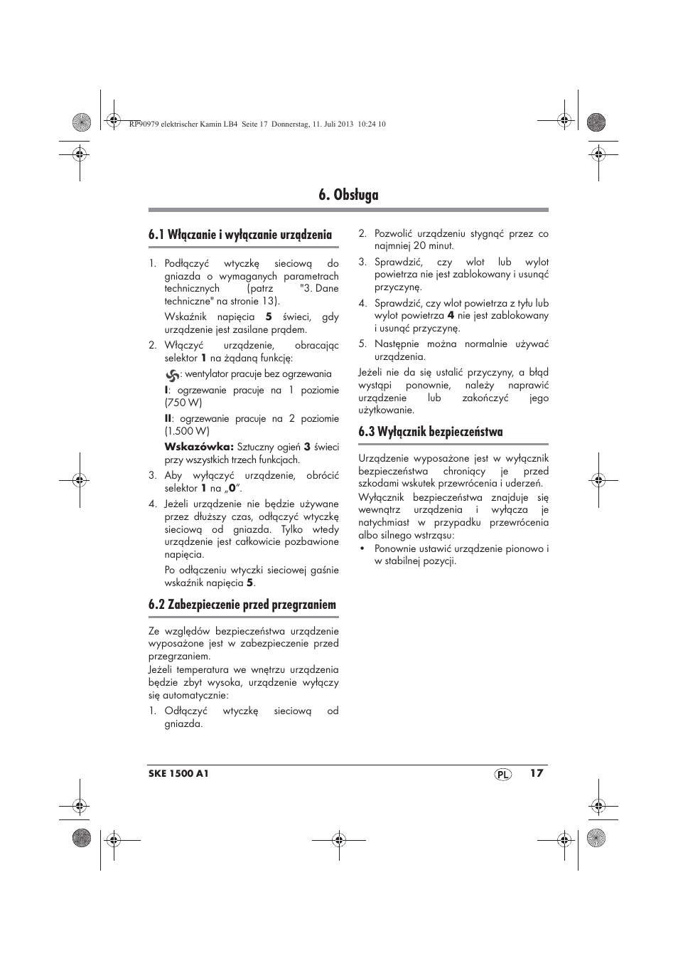 Obsługa, 1 włączanie i wyłączanie urządzenia, 2 zabezpieczenie przed przegrzaniem | 3 wyłącznik bezpieczeństwa | Silvercrest SKE 1500 A1 User Manual | Page 19 / 70