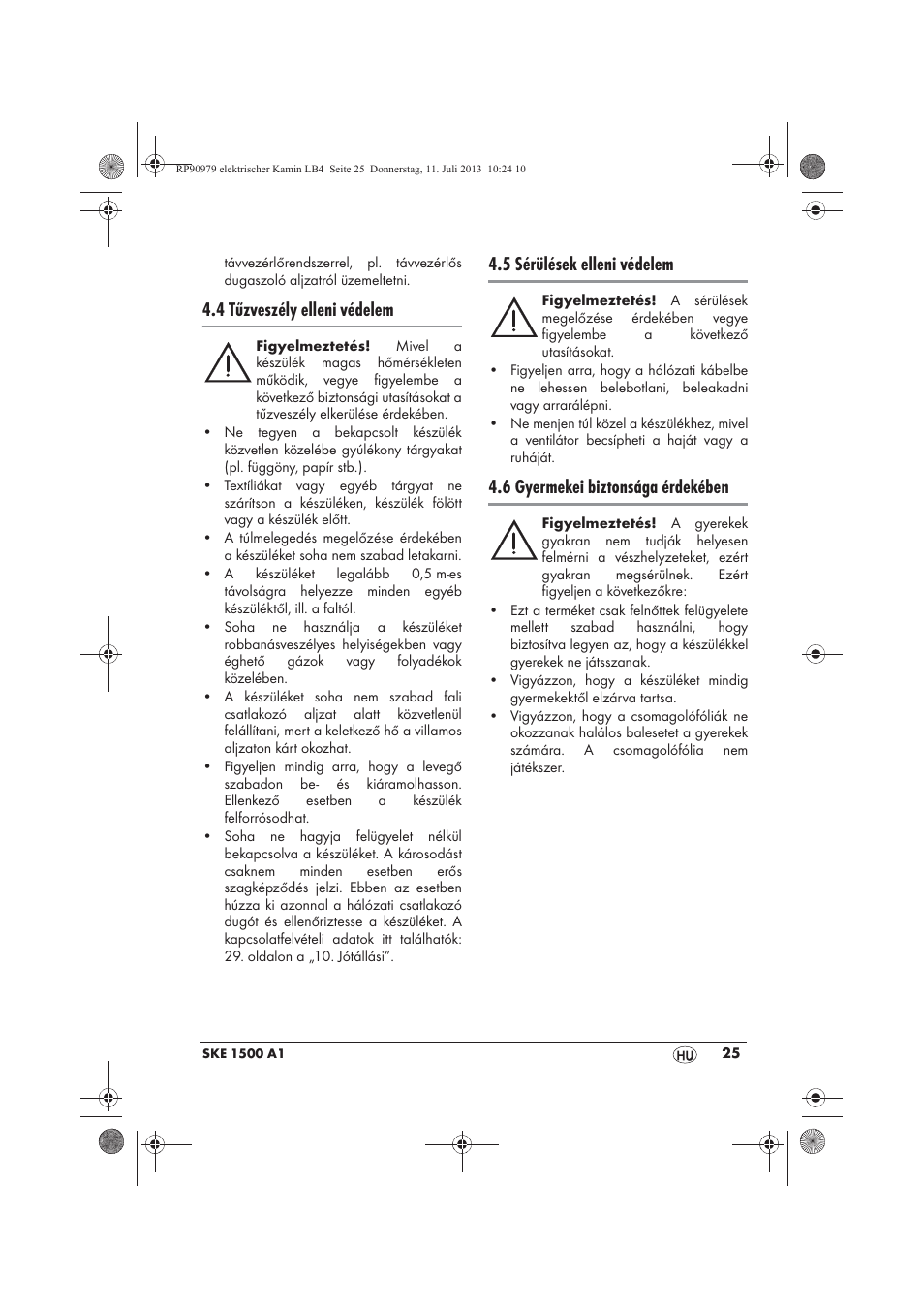 4 tűzveszély elleni védelem, 5 sérülések elleni védelem, 6 gyermekei biztonsága érdekében | Silvercrest SKE 1500 A1 User Manual | Page 27 / 70