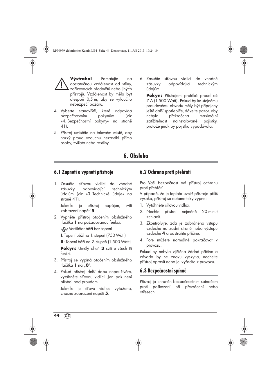 Obsluha, 1 zapnutí a vypnutí přístroje, 2 ochrana proti přehřátí | 3 bezpečnostní spínač | Silvercrest SKE 1500 A1 User Manual | Page 46 / 70