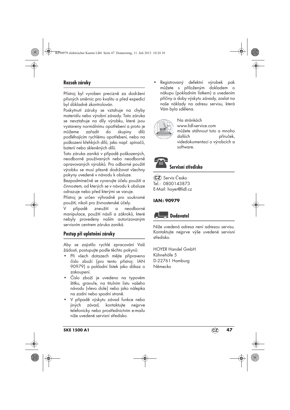 Rozsah záruky, Postup při uplatnění záruky, Servisní středisko | Dodavatel | Silvercrest SKE 1500 A1 User Manual | Page 49 / 70