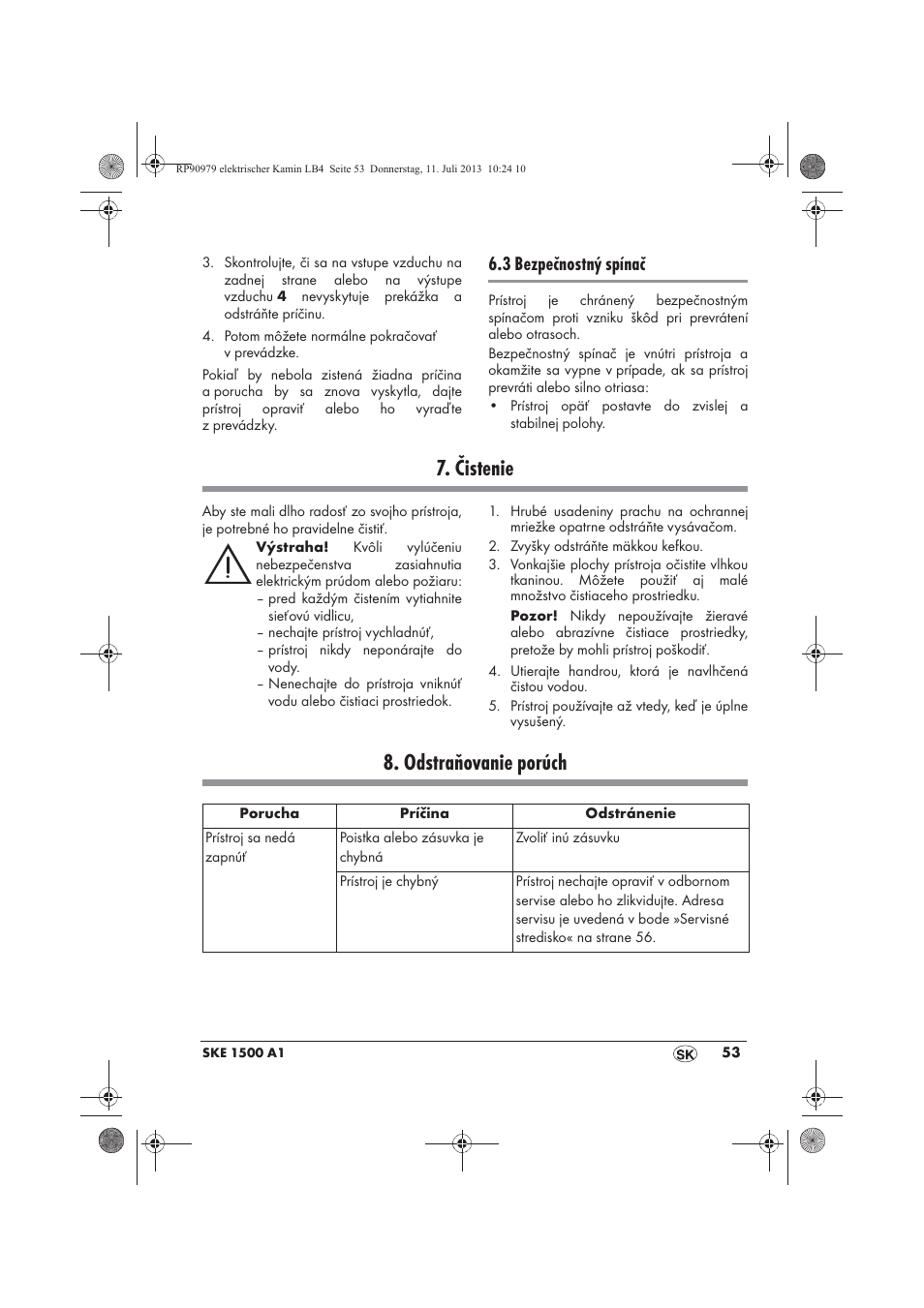 Čistenie, Odstraňovanie porúch, 3 bezpečnostný spínač | Silvercrest SKE 1500 A1 User Manual | Page 55 / 70