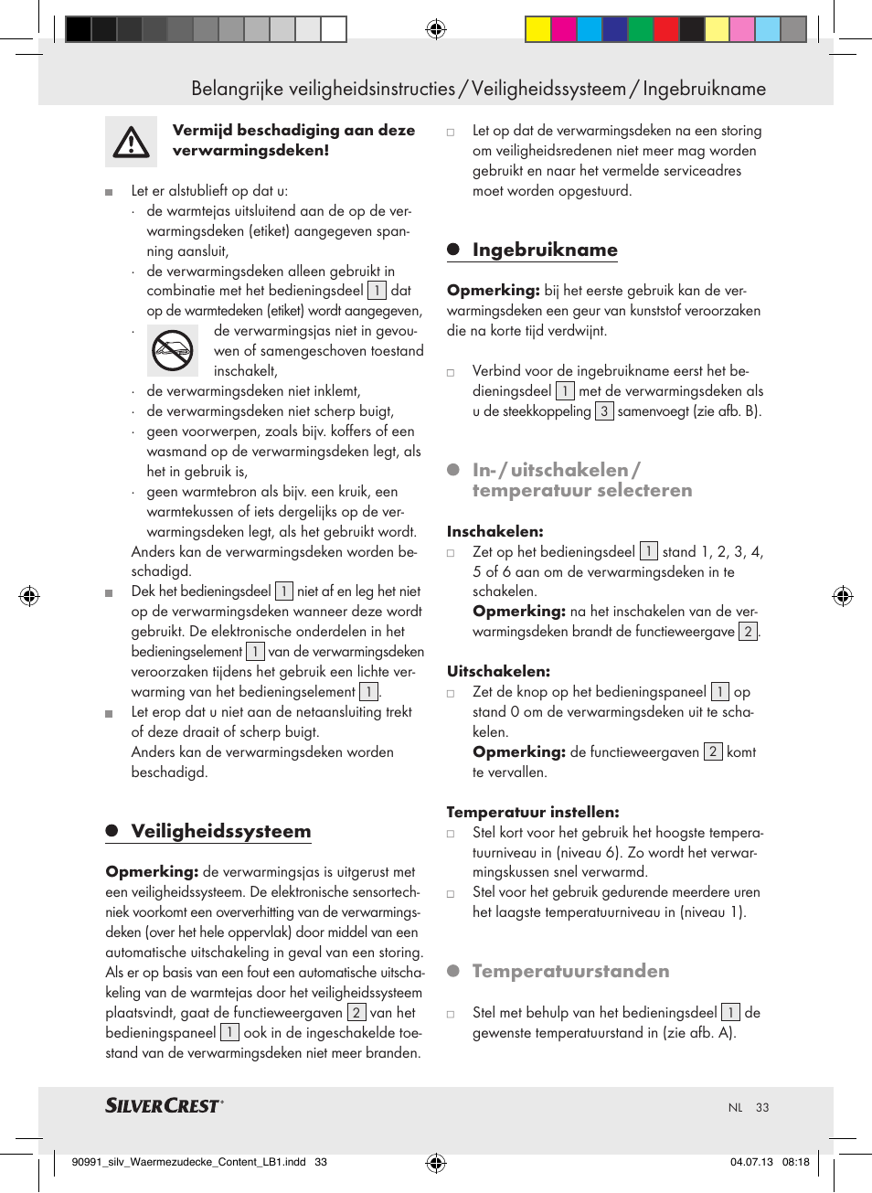 Veiligheidssysteem, Ingebruikname, In- / uitschakelen / temperatuur selecteren | Temperatuurstanden | Silvercrest SWD 100 B2 User Manual | Page 33 / 44