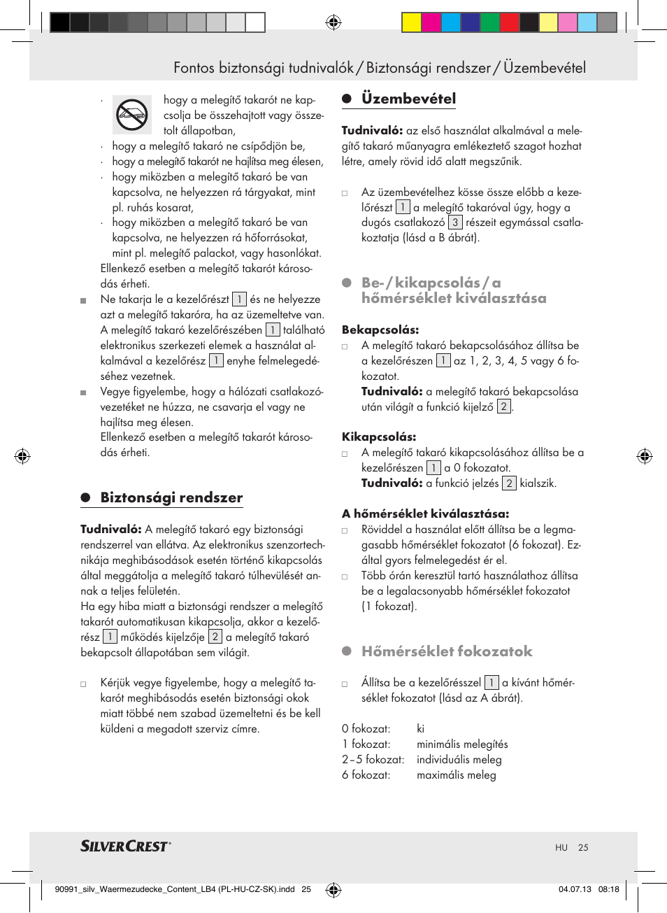 Biztonsági rendszer, Üzembevétel, Be- / kikapcsolás / a hőmérséklet kiválasztása | Hőmérséklet fokozatok | Silvercrest SWD 100 B2 User Manual | Page 25 / 57