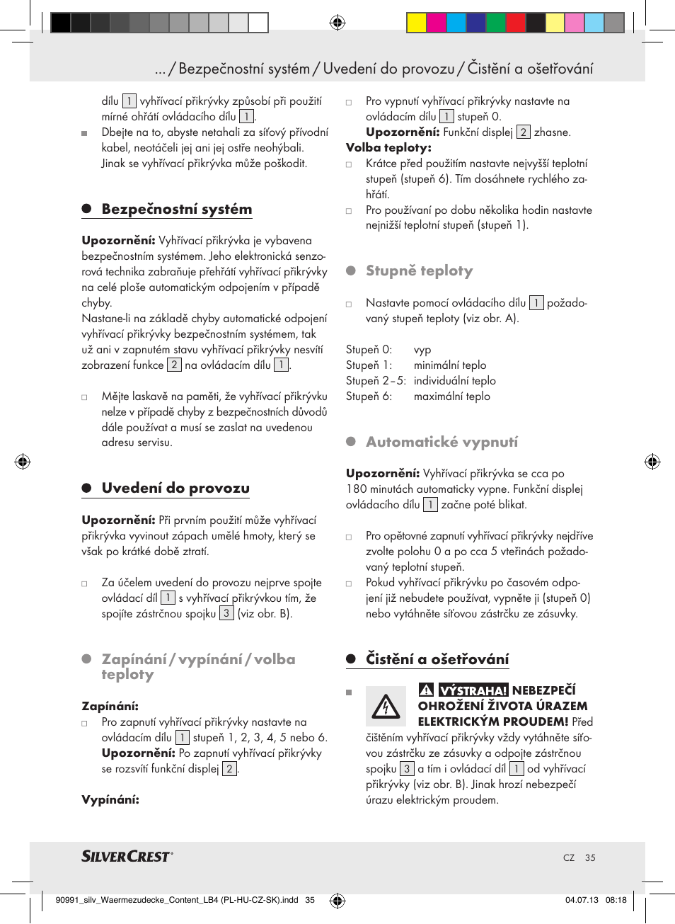 Bezpečnostní systém, Uvedení do provozu, Zapínání / vypínání / volba teploty | Stupně teploty, Automatické vypnutí, Čistění a ošetřování | Silvercrest SWD 100 B2 User Manual | Page 35 / 57