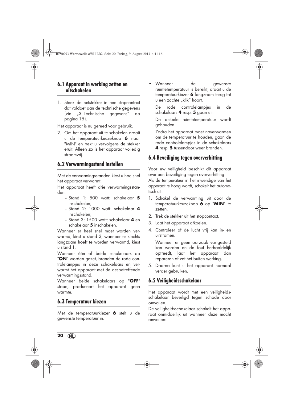 1 apparaat in werking zetten en uitschakelen, 2 verwarmingsstand instellen, 3 temperatuur kiezen | 4 beveiliging tegen oververhitting, 5 veiligheidsschakelaar | Silvercrest SWW 1500 B2 User Manual | Page 22 / 50