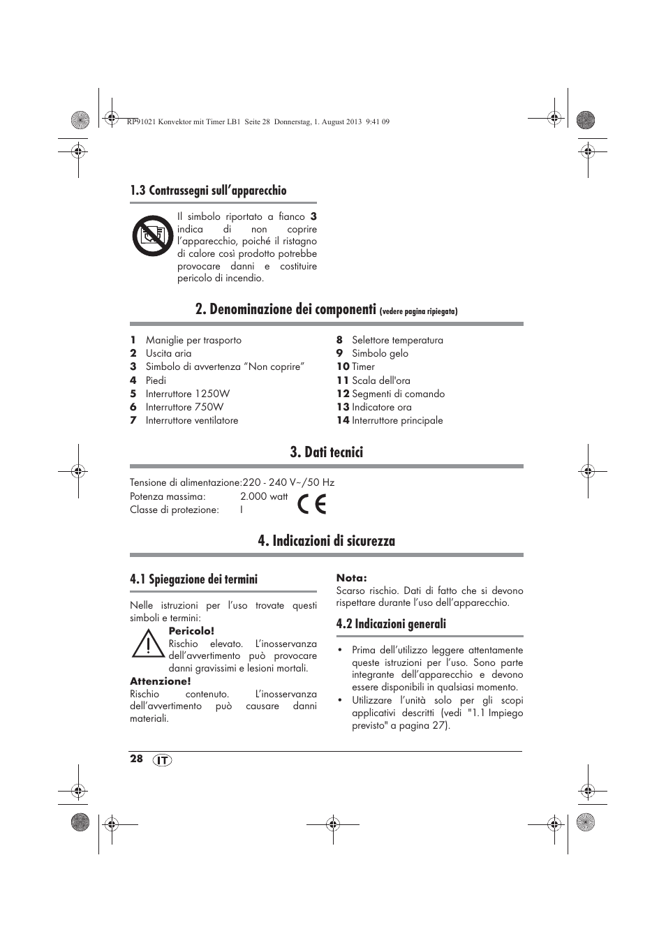 Denominazione dei componenti, Dati tecnici, Indicazioni di sicurezza | 3 contrassegni sull’apparecchio, 1 spiegazione dei termini, 2 indicazioni generali | Silvercrest SKT 2000 B1 User Manual | Page 30 / 62