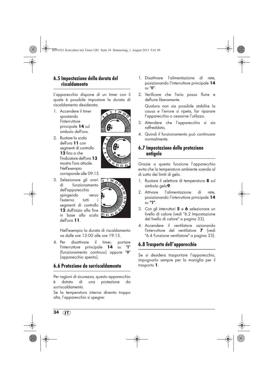 5 impostazione della durata del riscaldamento, 6 protezione da surriscaldamento, 7 impostazione della protezione antigelo | 8 trasporto dell’apparecchio | Silvercrest SKT 2000 B1 User Manual | Page 36 / 62