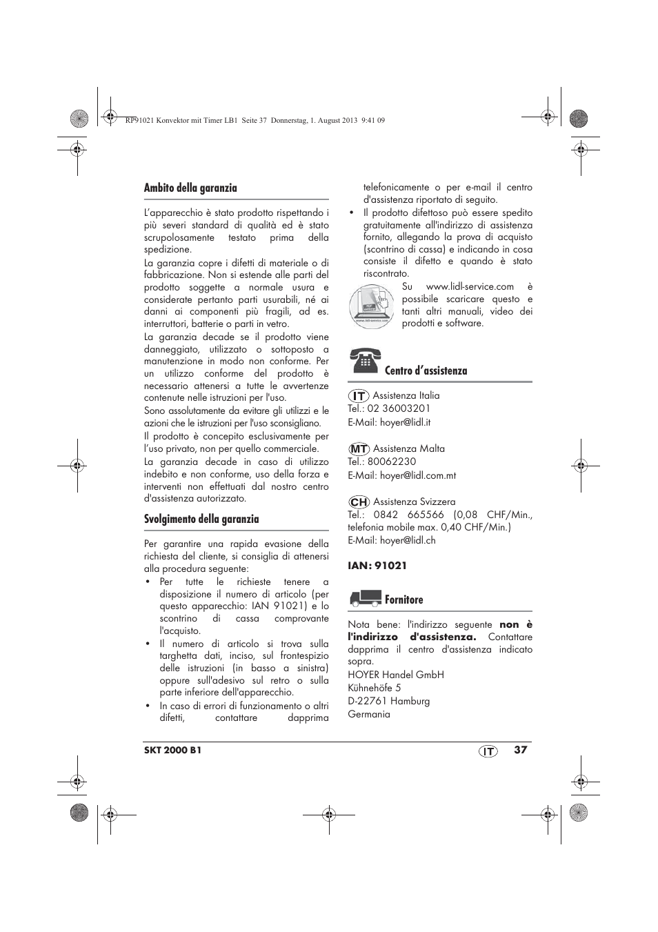 Ambito della garanzia, Svolgimento della garanzia, Centro d’assistenza | Fornitore | Silvercrest SKT 2000 B1 User Manual | Page 39 / 62