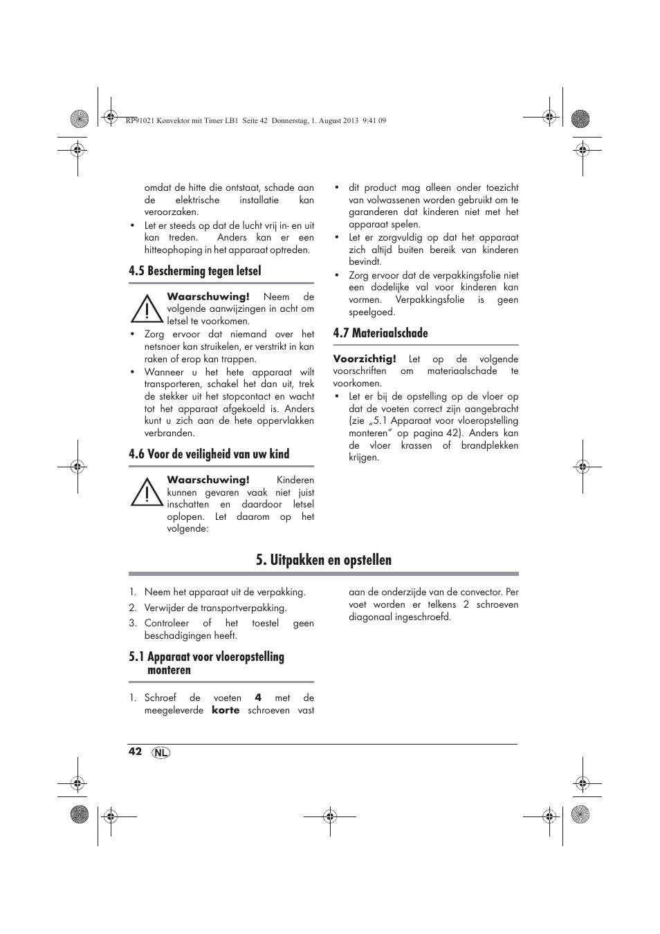 Uitpakken en opstellen, 5 bescherming tegen letsel, 6 voor de veiligheid van uw kind | 7 materiaalschade, 1 apparaat voor vloeropstelling monteren | Silvercrest SKT 2000 B1 User Manual | Page 44 / 62