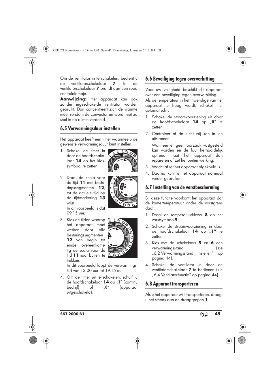 5 verwarmingsduur instellen, 6 beveiliging tegen oververhitting, 7 instelling van de vorstbescherming | 8 apparaat transporteren | Silvercrest SKT 2000 B1 User Manual | Page 47 / 62