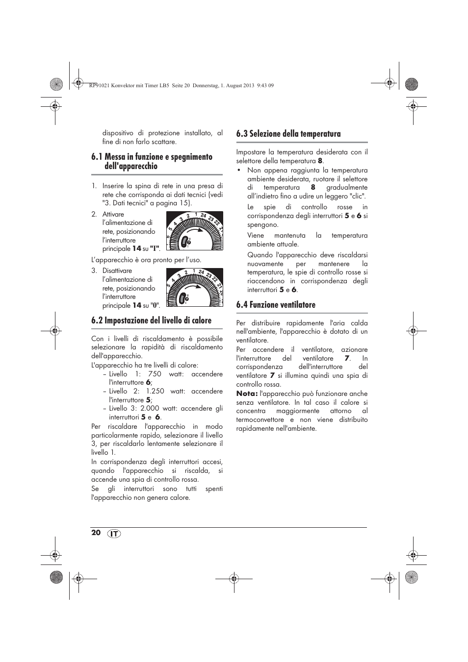 1 messa in funzione e spegnimento dell'apparecchio, 2 impostazione del livello di calore, 3 selezione della temperatura | 4 funzione ventilatore | Silvercrest SKT 2000 B1 User Manual | Page 22 / 62